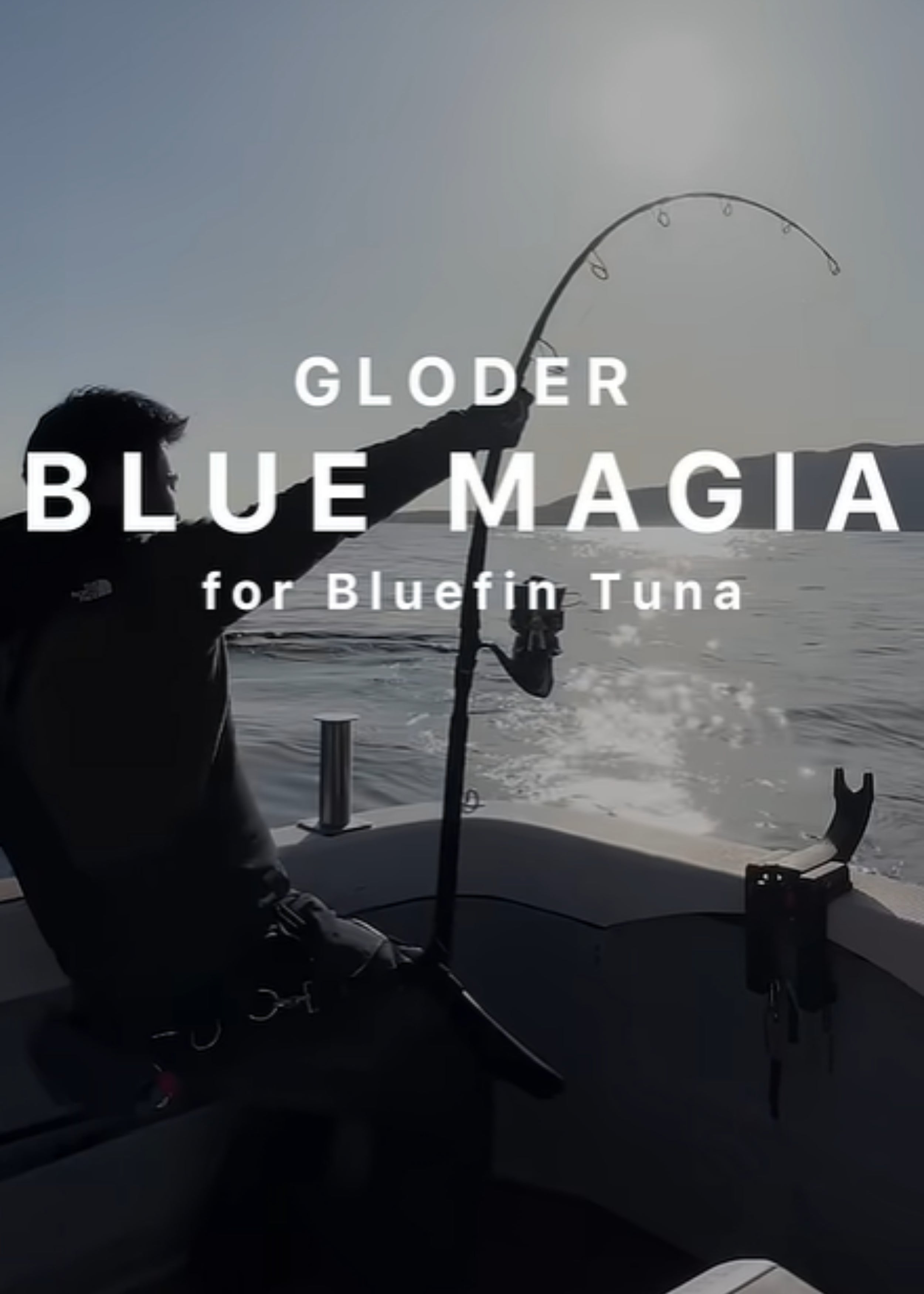 剛樹-GOUKI- GLODER Blue Magia｜グローダー ブルーマギア｜クロマグロ